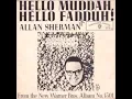 Allan Sherman - "Hello Muddah, Hello Fadduh! (A Letter From Camp)" (1963, mono single version)