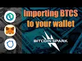 How to Import Bitcoin Spark on Metamask Trust Wallet and MyEtherWalle
