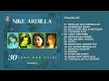 Nike Ardilla - Album 30 Lagu Dan Puisi Vol 2  | Audio HQ