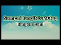 Download Lagu Sampai langit tertutup | kangen band