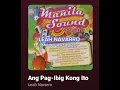 ANG PAG-IBIG KONG ITO - LEAH NAVARRO