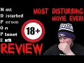 Most Disturbed Person On Planet Earth MDPOPE 1 Movie Re-Review