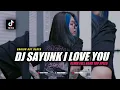 Download Lagu DJ SAYUNK I LOVE YOU ‼️(speed up VIRAL DI TIK TOK)