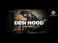 Download Lagu Desi Hood (Slowed + Reverb) - Krish Rao | BARATO NATION #reverb #desihood#lofi