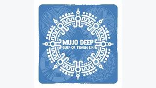 mujo deep yemen original mix 