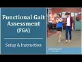 Functional Gait Assessment - Setup and Instruction