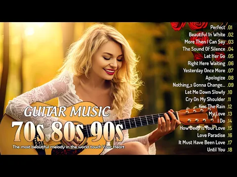 Download MP3 The Best Instrumental Music In The World, Never Boring To Listen To - Top Romantic Guitar Music 2023