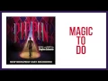Magic To Do — Pippin (Lyric Video) [2013BC]