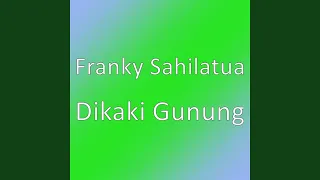 Download Dikaki Gunung MP3