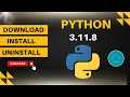 How to Download Install and Uninstall Python 3 11 8 in Windows Whiz Master