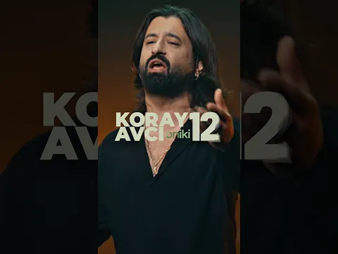 “12” albümünden “Kerbela” Koray Avcı YouTube kanalında yayında.