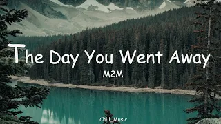 the day you went away m2m lyrics