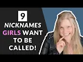 9 Cute Nicknames Girls Can t Resist And Why They Love Them