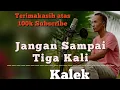 Download Lagu Jangan Sampai Tiga Kali- Tagor Pangaribuan-COVER KALEK