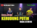 Download Lagu KERUDUNG PUTIH KARAOKE NADA COWOK/PRIA (RHOMA IRAMA) VERSI KOPLO