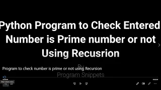 Python Program to check number is prime or not using Recursion
