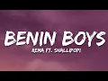 Download Lagu Rema - BENIN BOYS (Lyrics) ft. Shallipopi
