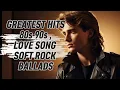 Download Lagu Best Slow Rock Ballad Ever - Classic Rock love song | The Most Emotional Rock Songs Ever Made | 80s