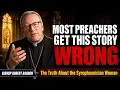 This Popular Bible Interpretation Is Actually Wrong Bishop Robert Barron