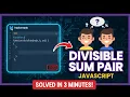 Divisible Sum Pairs Explained Hacker rank Coding Problem Tutorial