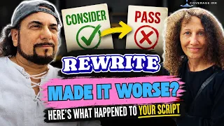 Screenplay Rewrite Made It Worse Here s What Happened to Your Script
