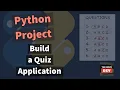 Build a Quiz Application in Python