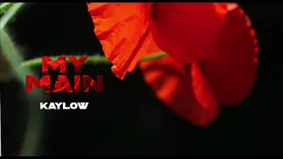 kaylow my main audio 