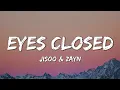 Jisoo - Eyes closed ft. Zayn || 8D Audio (🎧Use Headphones🎧)