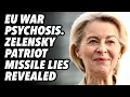 Download Lagu EU WAR Psychosis. Zelensky Patriot missile lies revealed