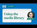 Using the media library on WordPress com