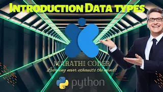 Introduction of data types in python Marathi Simple data types Marathi Coder