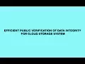 Efficient public Verification of Data Integrity for Cloud Storage Systems Cloud Computing Project