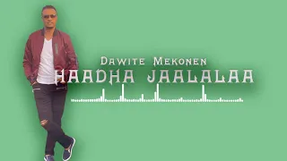 Dawite Mekonen Haadha Jaalalaa Oromo Oromiyaa Music Oldies But Goodies 