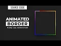 CSS Gradient Border Animation CSS Animation Tutorial