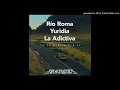 Yo Te Prefiero a Ti - Rio Roma Ft. Yuridia y La Adictiva (Versión Banda)