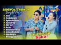 Download Lagu Sadewok Ft Ririn Da - SABAR - TOMBO KANGEN - AYANG AYANG | Mahesa Music || DANGDUT TERBARU 2025