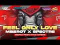 Download Lagu DJ FEEL ONLY LOVE X SPECTRE • MBEROT  BASS ICLIK ‼️ FYP TIKTOK