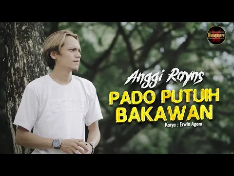 Download MP3 Anggi Rayns - Pado Putuih Bakawan (Official Music Video)