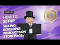 Selling Developer Products on Store Page Roblox Studio