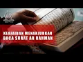 Download Lagu SURAT AR RAHMAN PALING MERDU SEPANJANG MASA ll WAJIB DIAMALKAN AGAR JODOH SEGERA DATANG