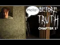 Before Truth Chapter 1 Roblox HORROR Playthrough