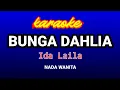 Download Lagu Bunga Dahlia Karaoke-Ida Laila
