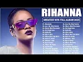 Download Lagu Rihanna Greatest Hits Full Album 2025 | Best Songs Playlist with Lyrics (1 Hour Nonstop)