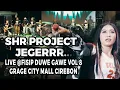 SHR PROJECT - JEGER - LIVE FISIP DUWE GAWE VOL 8 | GRAGE CITY MALL CIREBON