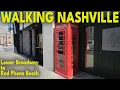 Walking Nashville Lower Broadway to Red Phone Booth From Honky Tonks to Hidden Speakeasy