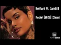 Kehlani Ft. Cardi B - Pocket [2026] (Clean)