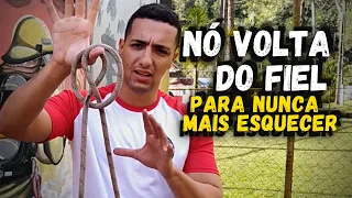 5 Formas de Fazer o Nó Volta do Fiel e NUNCA MAIS ESQUECER