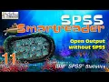 The Free SPSS SmartReader - Open SPSS Output Files without the Full SPSS Program Ep 11