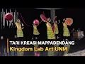 Tari Kreasi Bugis Makassar - Mappadendang | Persembahan Kingdom Lab Art UNM Makassar