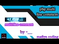 php multi line comment